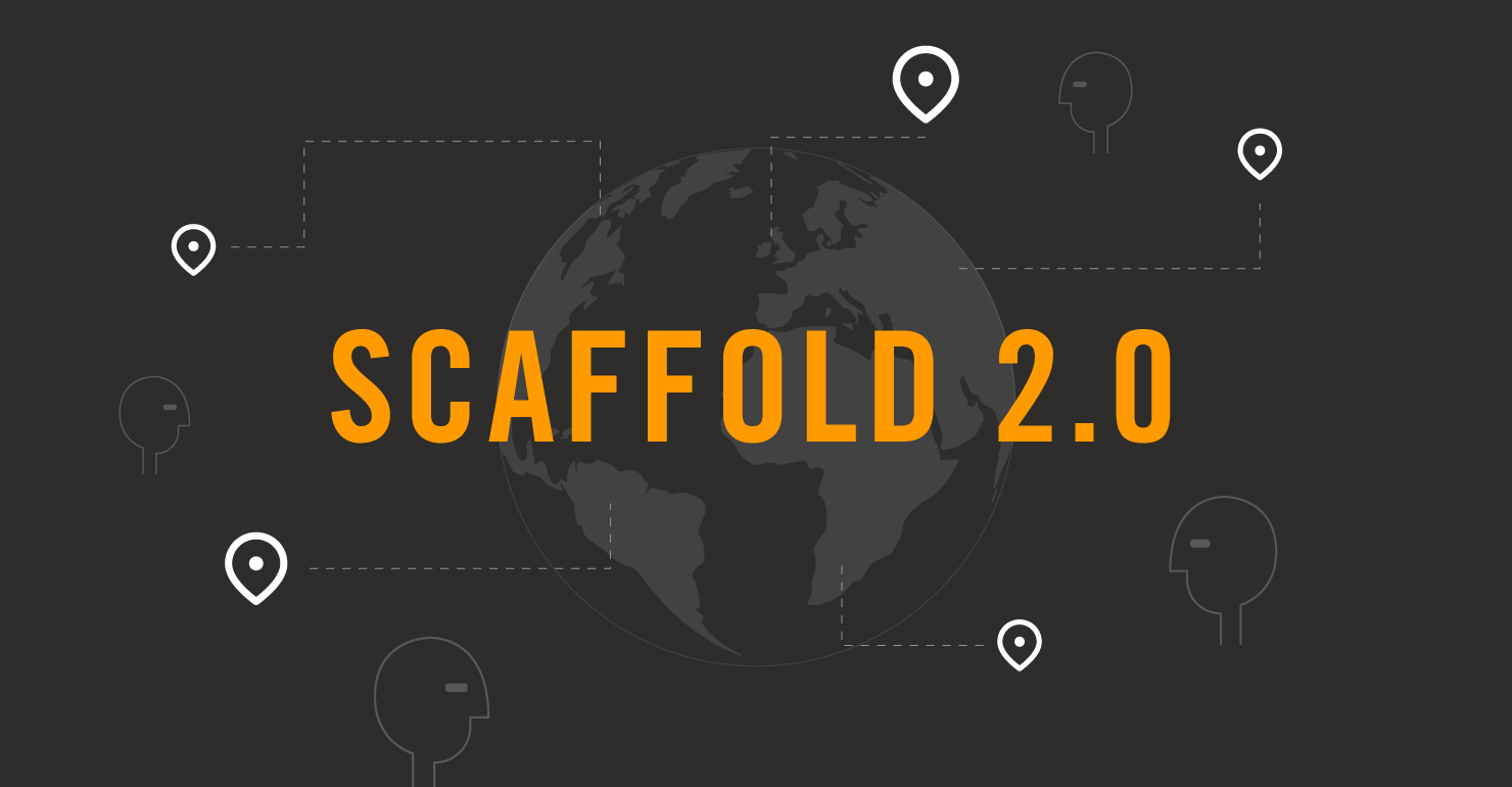 Scaffold 2.0 - Work from wherever featured image